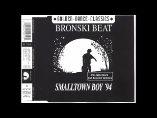 bronski beat - smalltown boy (single) (1994)